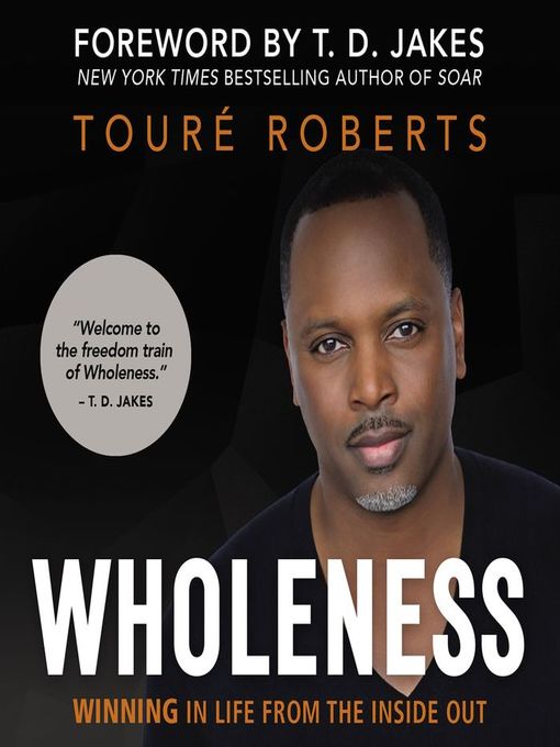 Title details for Wholeness by Touré Roberts - Available